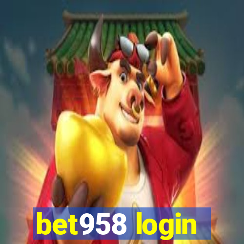 bet958 login